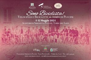 La fondazione Simonetta Puccini presenta la mostra &#039;Sono biciclista! Velocipedi e biciclette al tempo di Puccini&#039;